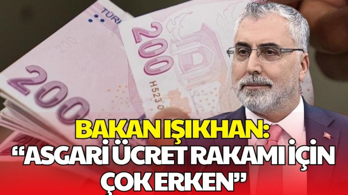 Milyonların Beklediği Asgari Ücret İçin Bakan Işıkhan’dan Mesaj